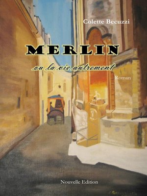 cover image of Merlin ou la vie autrement